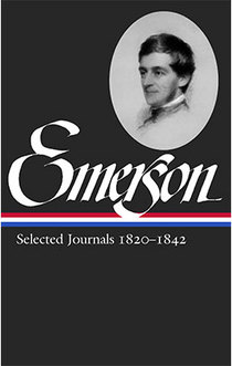 Ralph Waldo Emerson: Selected Journals 1820–1842