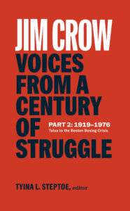 Jim Crow: Voices from a Century of Struggle: Part Two