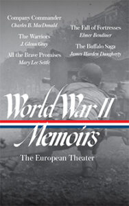 World War II Memoirs: The European Theater